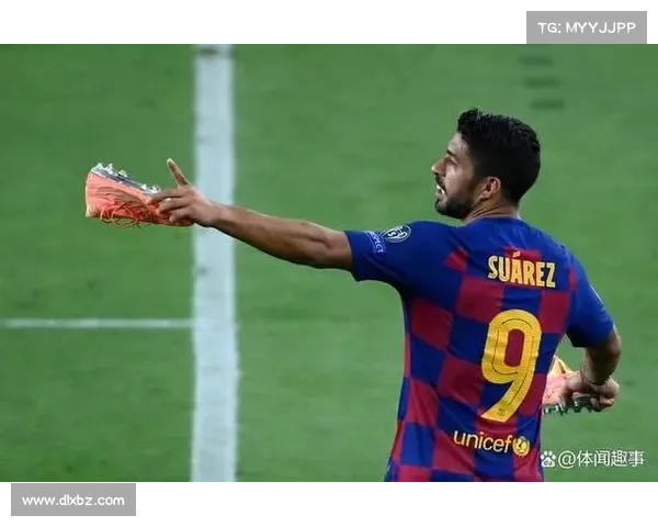 巴萨出售苏亚雷斯后的球队变化与未来发展前景分析